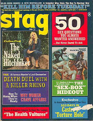 Stag July 1970 magazine back issue Stag magizine back copy Stag July 1970 Magazine for Men Adult Back Issue Published by Leeds Publishing Corp. Kill Him Before Tuesday!.