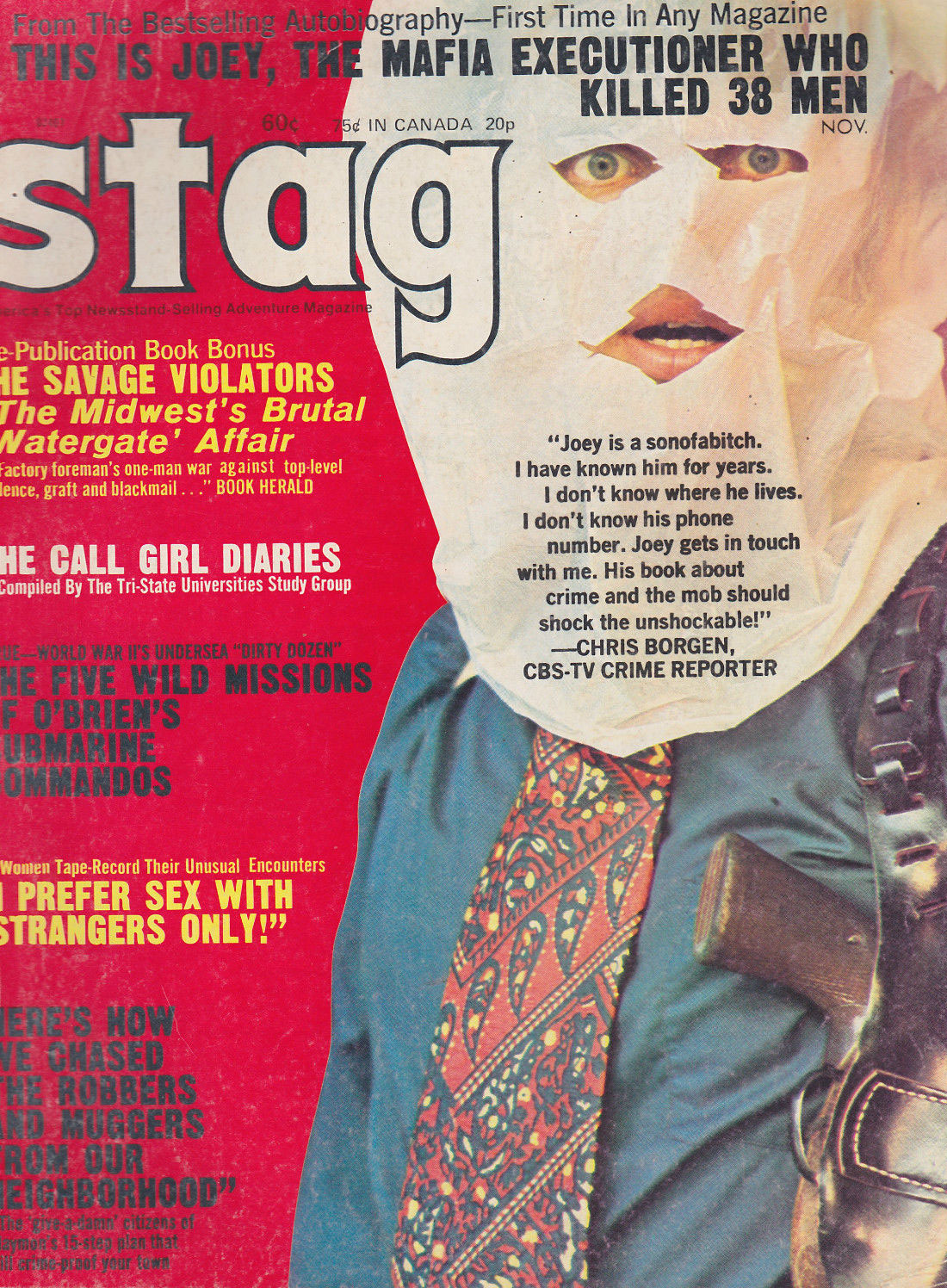 Stag November 1973 magazine back issue Stag magizine back copy Stag November 1973 Magazine for Men Adult Back Issue Published by Leeds Publishing Corp. This Is Joey, The Mafia Executioner Who Killed 38 Men.