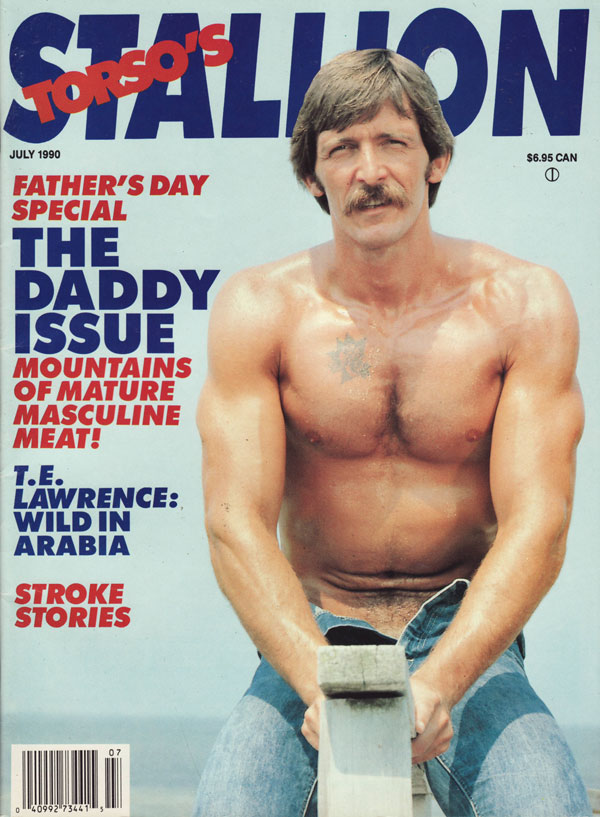 Stallion July 1990 magazine back issue Stallion magizine back copy father's day special the daddy issue mountains of mature masculine meat te lawrence wild in arabia s