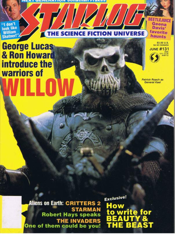 Starlog # 131, , George Lucas & Ron Howard Introduce The Warriors Of Willow