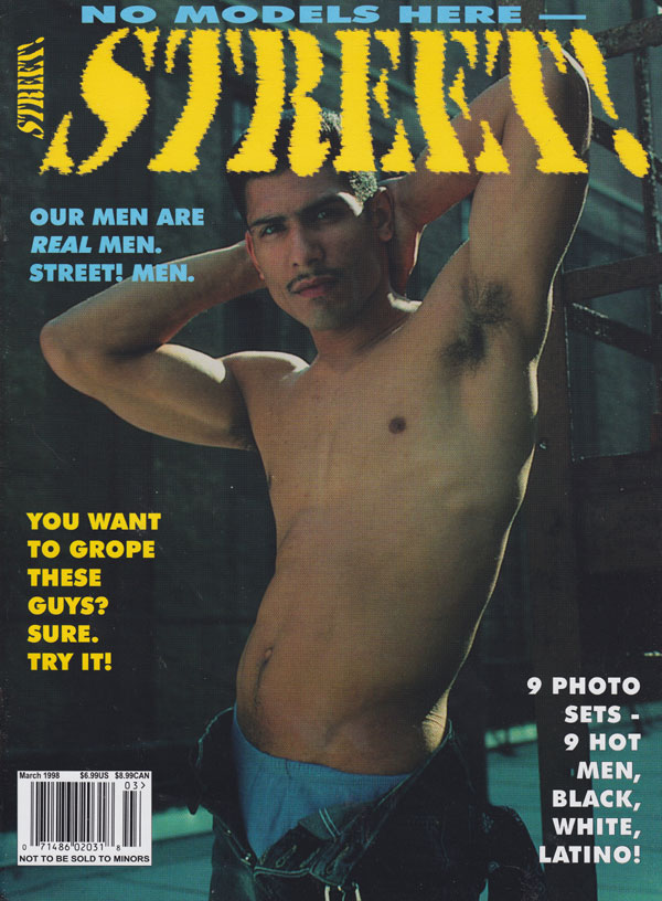 Street March 1998 magazine back issue Street magizine back copy street magazine 1998 back issues real men stripped down badasses huge long cocks muscles buff dudes 