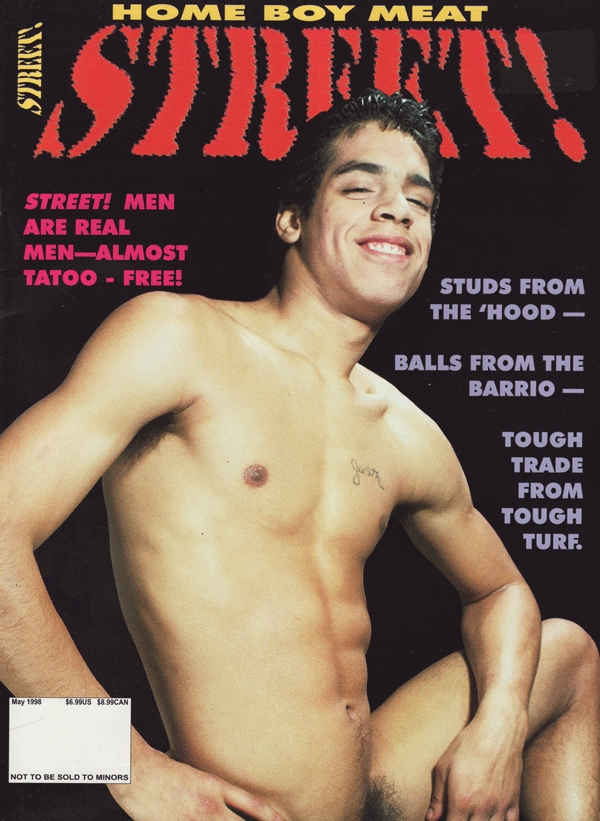 Street May 1998 magazine back issue Street magizine back copy home boy meat real men almost tatoo free studs from the hood balls from the barrio tough trade from 