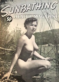 Sunbathing & Health March 1954 magazine back issue cover image