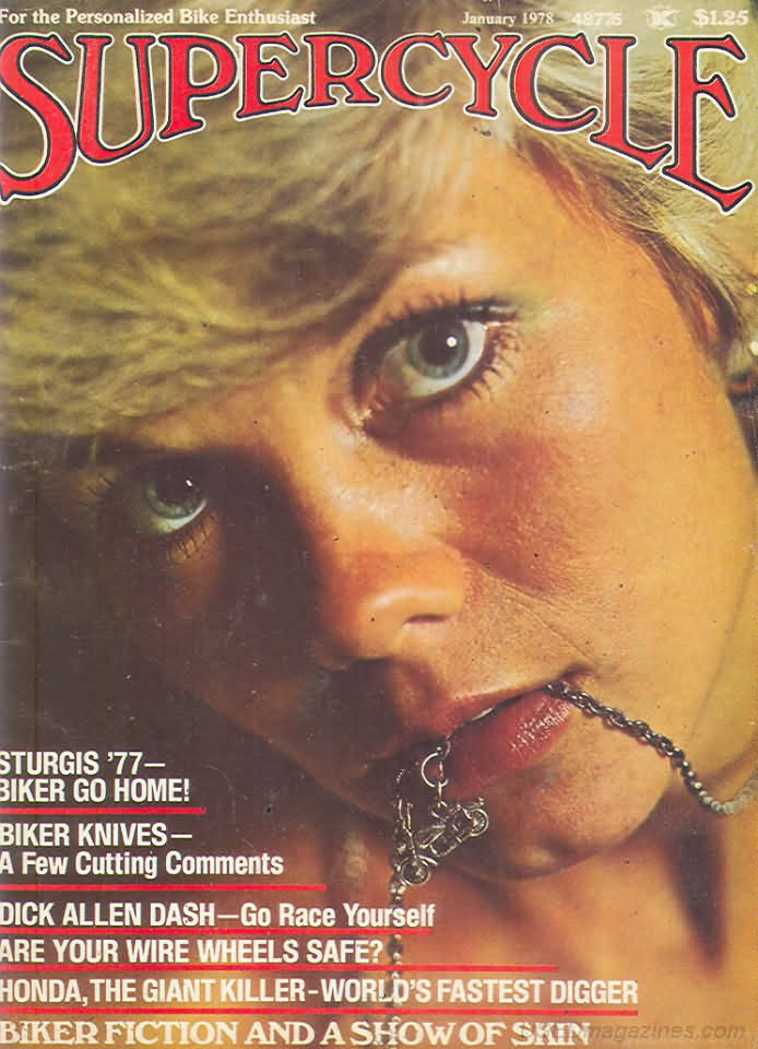Supercycle January 1978 magazine back issue Supercycle magizine back copy Supercycle January 1978 Motorcycle Enthusiasts Magazine Back Issue Featuring Sexy Women and Great Motorbikes. Sturgis '77 Biker Go Home!.
