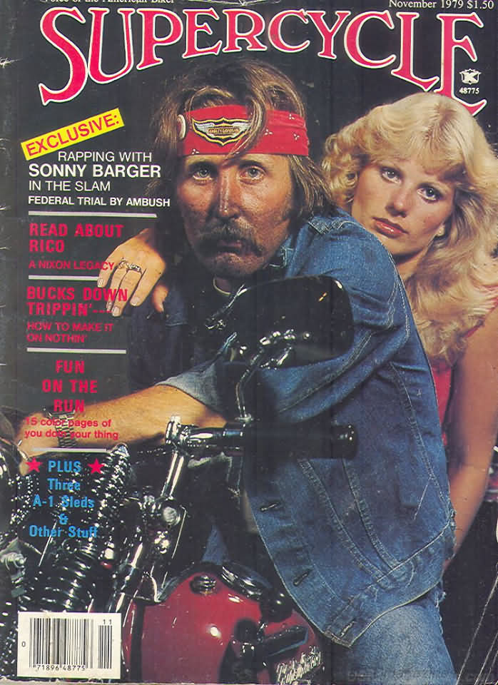 Supercycle November 1979 magazine back issue Supercycle magizine back copy Supercycle November 1979 Motorcycle Enthusiasts Magazine Back Issue Featuring Sexy Women and Great Motorbikes. Exclusive: Rapping With Sonny Barger In The Slam Federal Trial By Ambush.