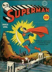 Superman # 15, March 1942