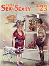 Super Sex to Sexty # 23 Magazine Back Copies Magizines Mags