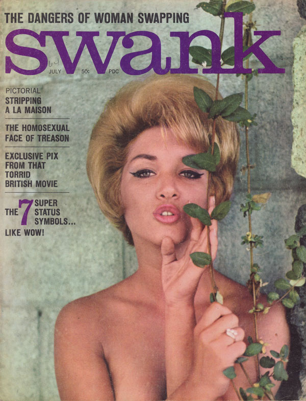 Swank July 1964 magazine back issue Swank magizine back copy the dangers of woman swapping stipping a la mason the homosexual face of treason exclusive pix from 