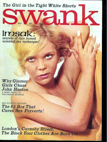 Swank May 1966 magazine back issue Swank magizine back copy Swank May 1966 Adult Pornographic Magazine Back Issue Published by Magna Publishing Group. Imsak: Secrets Of This Famed Oriental Sex Technique:.