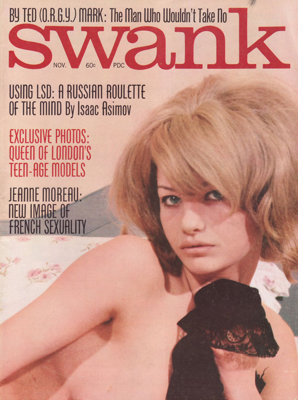 Swank November 1966 magazine back issue Swank magizine back copy using lsd a russian roulette of the mind isaac asimov article byqueen of london's teen age models je