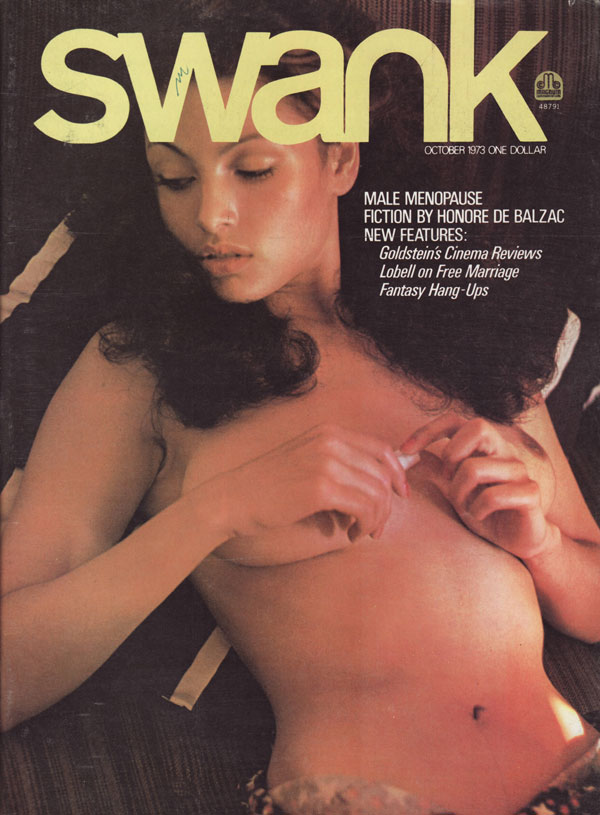 Swank October 1973 magazine back issue Swank magizine back copy male menopause fiction by honore de balzac elizabeth vibrate her to ecstasy lobells on free marriage