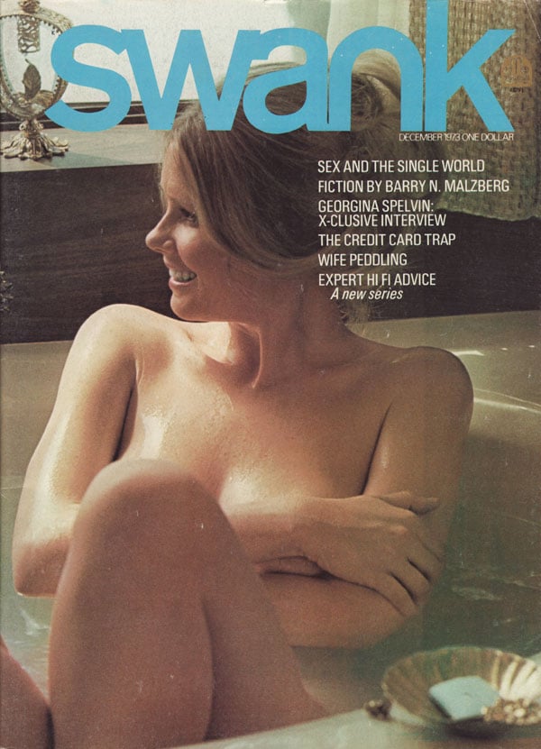 Swank December 1973 magazine back issue Swank magizine back copy sex and the single world georgina spelvin x-clusive interview the credit card trap wife peddling exp