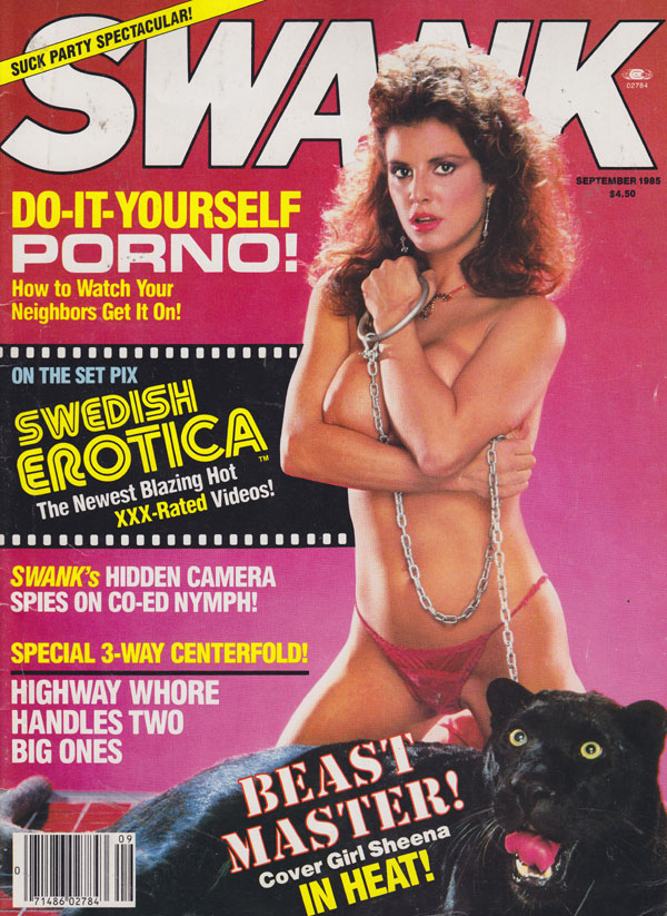 Swank September 1985 magazine back issue Swank magizine back copy swank xxx magazine back issues 1985 suck party erotic pictorials swedish erotica hidden camera amate