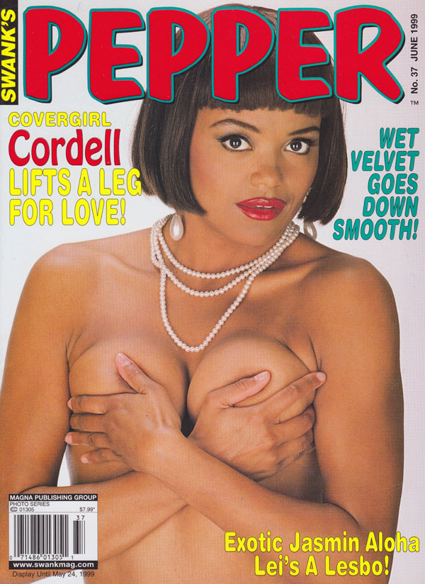 Swank Photo Series # 37, June 1999 - Pepper magazine back issue Swank Photo Series by Number magizine back copy swank's pepper magazine 1999 back issues wet velvet hot horny slits spread wide open exotic explicit