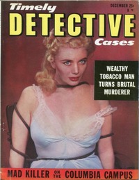 Timely Detective Cases December 1952 magazine back issue cover image