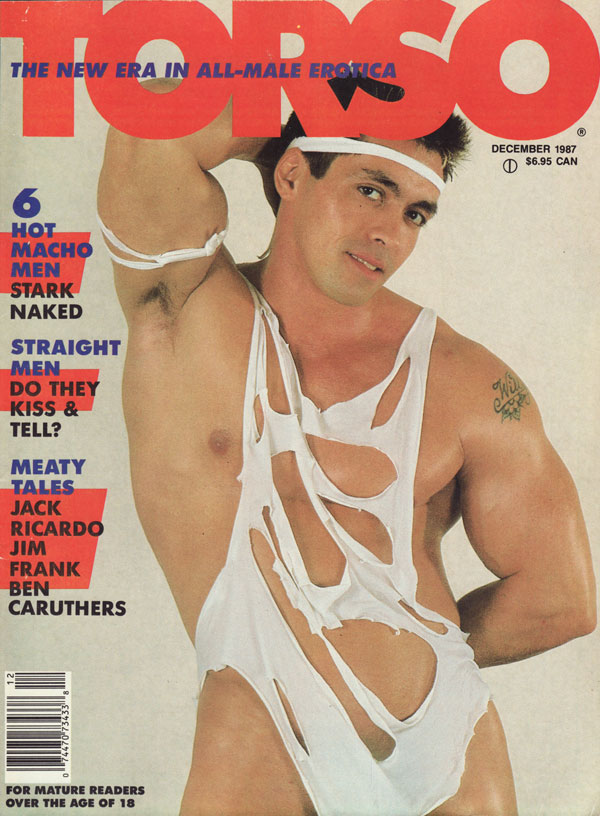 Torso December 1987 magazine back issue Torso magizine back copy new era all male erotica hot macho men stark naked straight men do they kiss and tell meaty tales ja