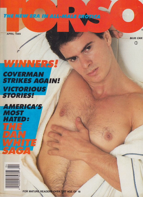 Torso April 1989 magazine back issue Torso magizine back copy WINNERS! Coverman strikes again! Victorious Stories! America's Most Hated: The Dan White Saga