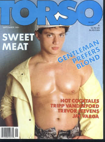 Torso September 1991 magazine back issue Torso magizine back copy Torso September 1991 Gay Adult Magazine Back Issue Naked Men Published by Torso Publishing Group. Sweet Meat.
