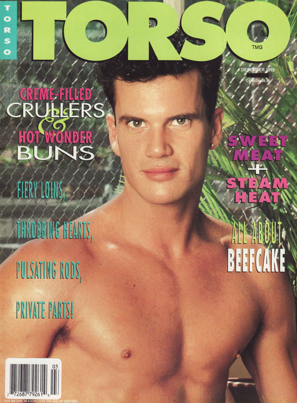 Torso December 1992 magazine back issue Torso magizine back copy torso porn magazine 1993 back issues hot gay studs naked bears guys with huge cocks big dicks xxx se