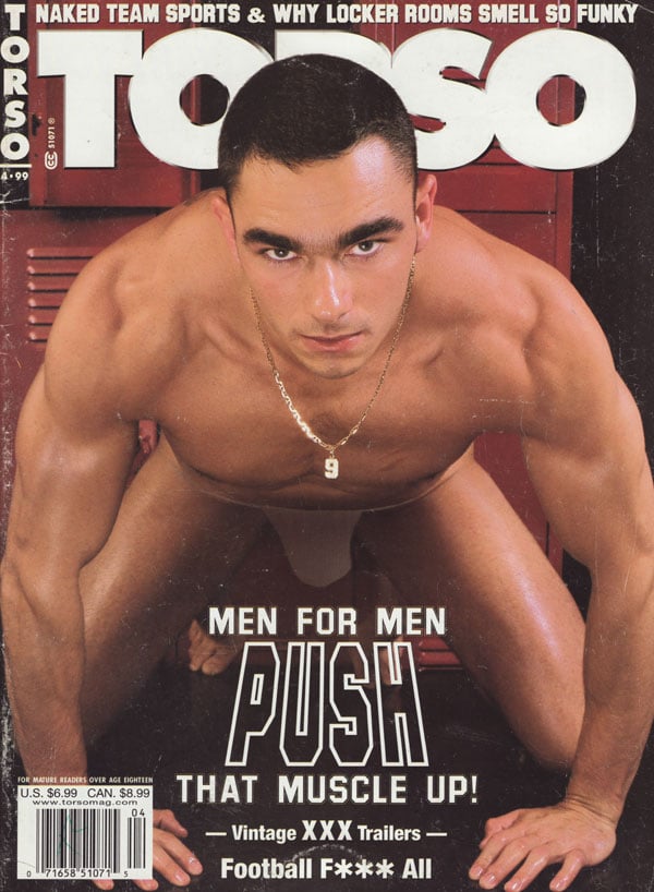 Torso April 1999 magazine back issue Torso magizine back copy torso magazine 1999 back issues naked team sports hot buff jobs nude xxx explicit gay porn mag muscl