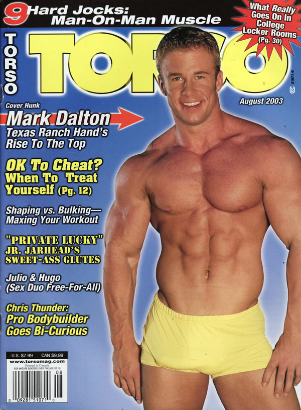 Torso August 2003 magazine back issue Torso magizine back copy torso magazine august 2003 back issues, mark dalton, texas ranch men, hot sexy nude hard guys, hard-