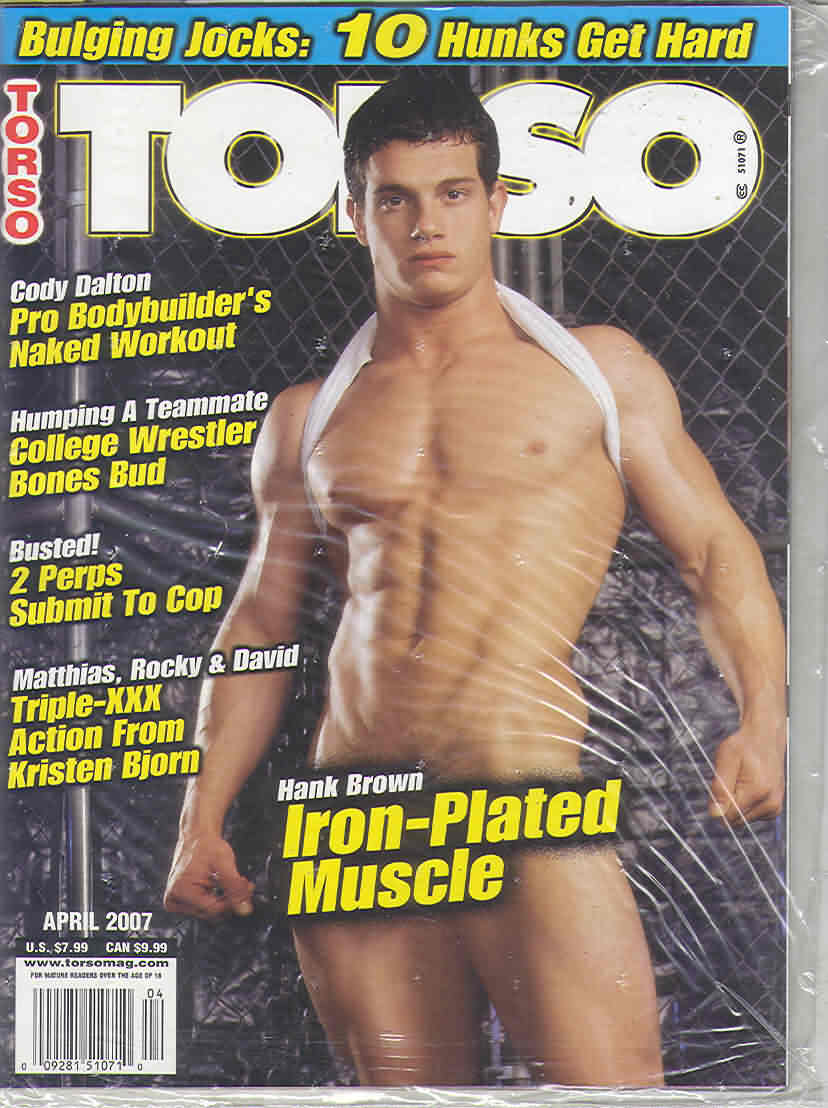 Torso April 2007 magazine back issue Torso magizine back copy Torso April 2007 Gay Adult Magazine Back Issue Naked Men Published by Torso Publishing Group. Cody Dalton Pro Bodybuilder's Naked Workout.