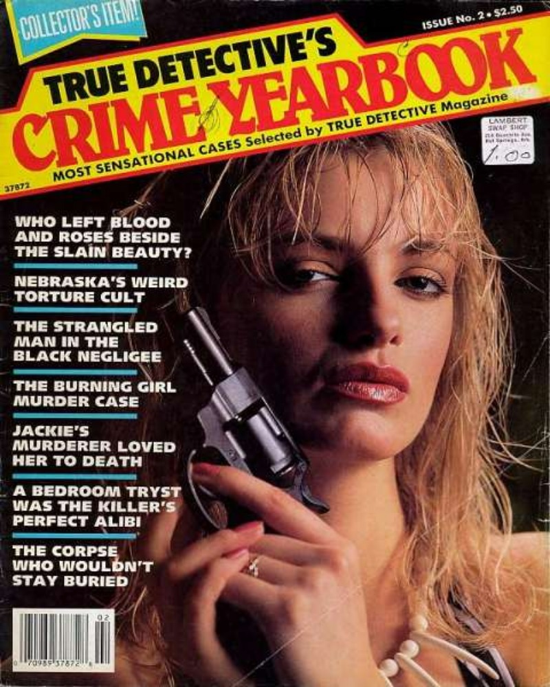 True Detective's Crime Yearbook # 2, Yearbook 1988 magazine back issue True Detective's Crime Yearbook magizine back copy 