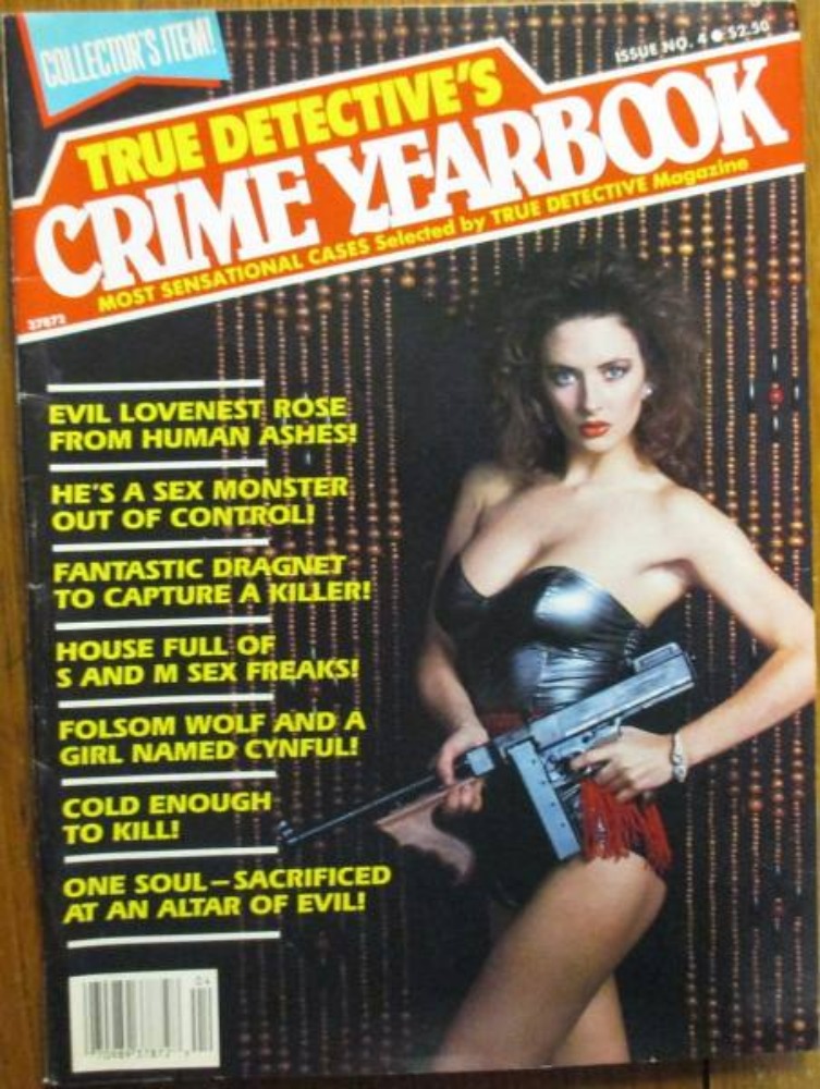 True Detective's Crime Yearbook # 4, Yearbook 1990 magazine back issue True Detective's Crime Yearbook magizine back copy 