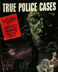 True Police Cases February 1948 magazine back issue cover image