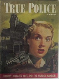 True Police Cases April 1948 magazine back issue cover image