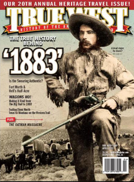 True West April 2022 magazine back issue True West magizine back copy 