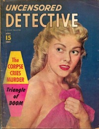 Uncensored Detective April 1953 magazine back issue