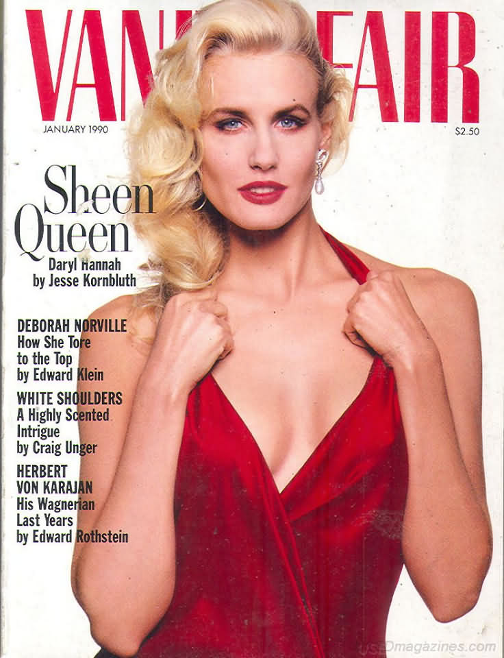 Vanity Fair January 1990 magazine back issue Vanity Fair magizine back copy Vanity Fair January 1990 Fashion Popular Culture Magazine Back Issue Published by Conde Nast Publishing Group. Sheen Queen Daryl Hannah By Jesse Kornbluth.