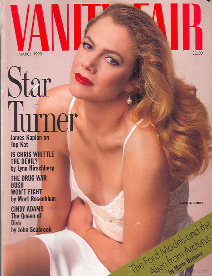 Vanity Fair March 1990 magazine back issue Vanity Fair magizine back copy Vanity Fair March 1990 Fashion Popular Culture Magazine Back Issue Published by Conde Nast Publishing Group. Star Turner James Kaplan On Top Kat.