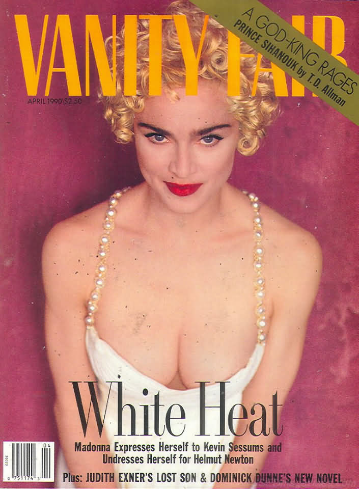 Vanity Fair April 1990 magazine back issue Vanity Fair magizine back copy Vanity Fair April 1990 Fashion Popular Culture Magazine Back Issue Published by Conde Nast Publishing Group. Madonna Expresses Herself To Kevin Sessums And Undresses Herself For Helmut Newton.