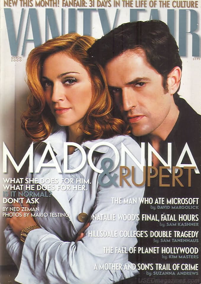 Vanity Fair March 2000 magazine back issue Vanity Fair magizine back copy Vanity Fair March 2000 Fashion Popular Culture Magazine Back Issue Published by Conde Nast Publishing Group. What She Does For Him. What He Does For Her Is It Normal? Don't Ask By Ned Zeman .