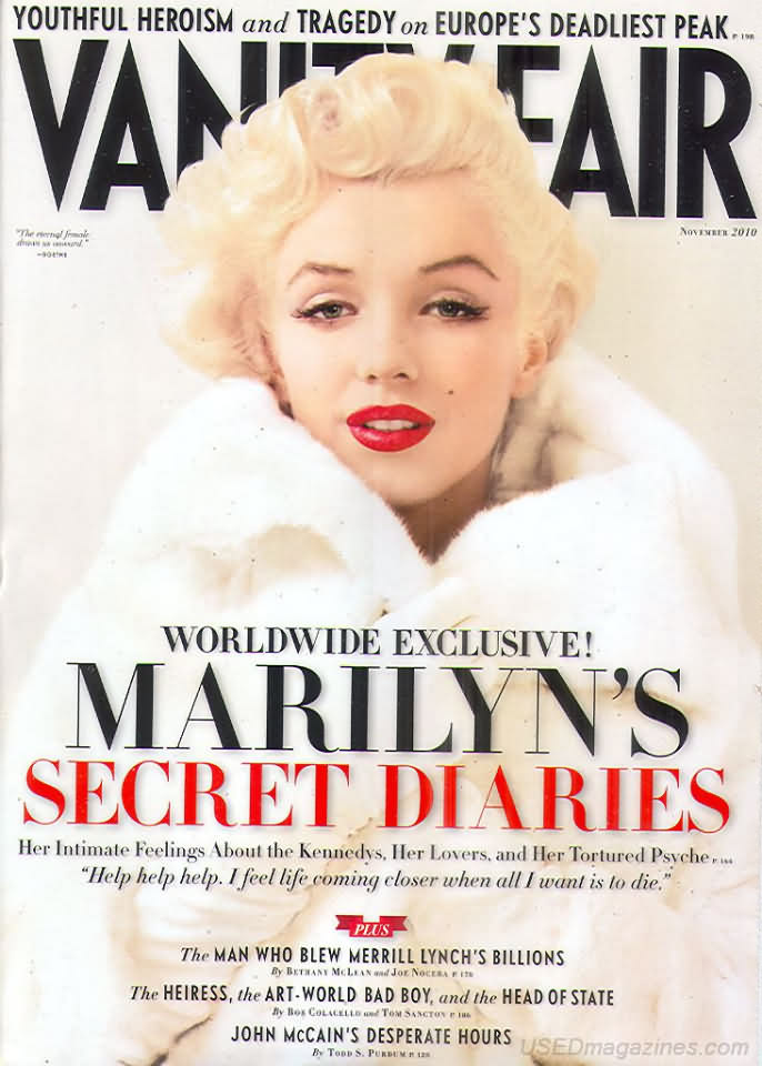 Vanity Fair November 2010 magazine back issue Vanity Fair magizine back copy Vanity Fair November 2010 Fashion Popular Culture Magazine Back Issue Published by Conde Nast Publishing Group. Youthful Heroism And Tragedy On Europe's Deadliest Peak.