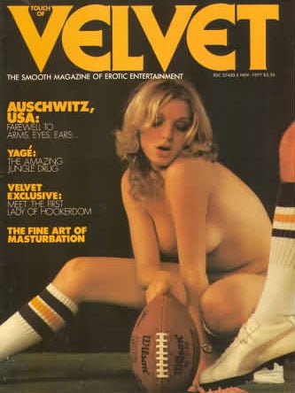 Velvet November 1977 magazine back issue Velvet magizine back copy Velvet November 1977 Adult Top-Shelf Blue Magazine Back Issue Publishing Naked Pornographic X-Rated Images. Auschwitz, USA: Farewell To Arms Eyes Ears....