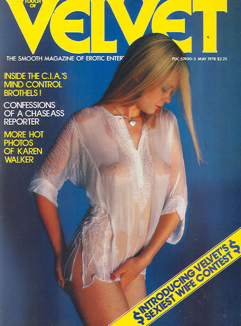 Velvet May 1978 magazine back issue Velvet magizine back copy Velvet May 1978 Adult Top-Shelf Blue Magazine Back Issue Publishing Naked Pornographic X-Rated Images. Inside The C.I.A.'s Mind Control Brothels!.