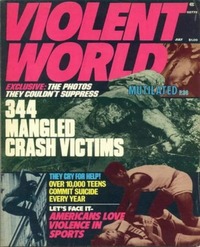 Violent World July 1977 magazine back issue