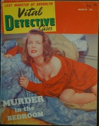 Vital Detective Cases March 1954 magazine back issue