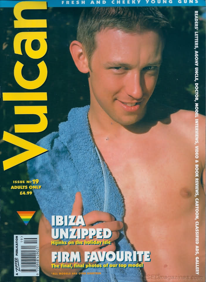 Vulcan # 19 magazine back issue Vulcan magizine back copy Vulcan # 19 Gay Adult Pornographic Magazine Back Issue Made Famous by Serial Killer Dennis Nilsen. Ibiza Unzipped Hijinks On The Holiday Isle.