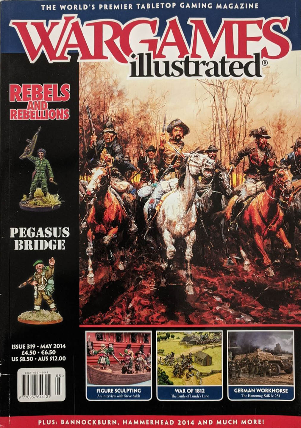 Wargames Illustrated 319, May 2014, , Rebels And Rebellions P