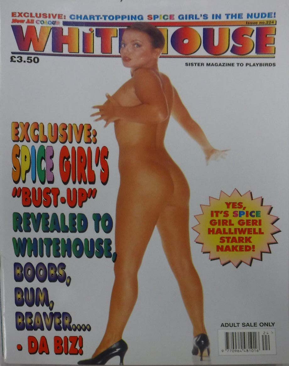 Whitehouse # 224 magazine back issue Whitehouse magizine back copy Whitehouse # 224 British Adult Pornographic Magizine Back Issue Published by David Sullivan and Gold Star Publications. Exclusive: Chart - Topping Spice Girl's In The Nude!.