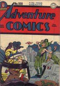 Adventure Comics # 100, October 1945