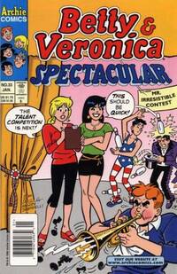 Betty and Veronica Spectacular # 33