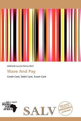 Wave and Pay magazine reviews