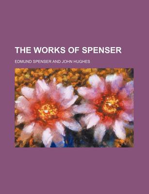 The Works of Spenser magazine reviews