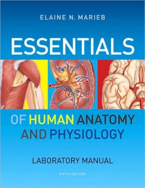 Essentials of Human Anatomy & Physiology Laboratory Manual - 5th Edition magazine reviews
