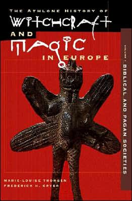 Athlone History of Witchcraft and Magic in Europe Biblical and Pagan Societies magazine reviews